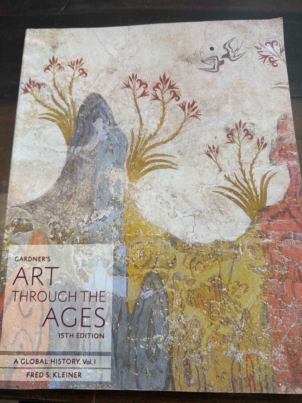 Gardner&Apos Art Through the Ages Gardner's Art Through the Ages Vol. 1